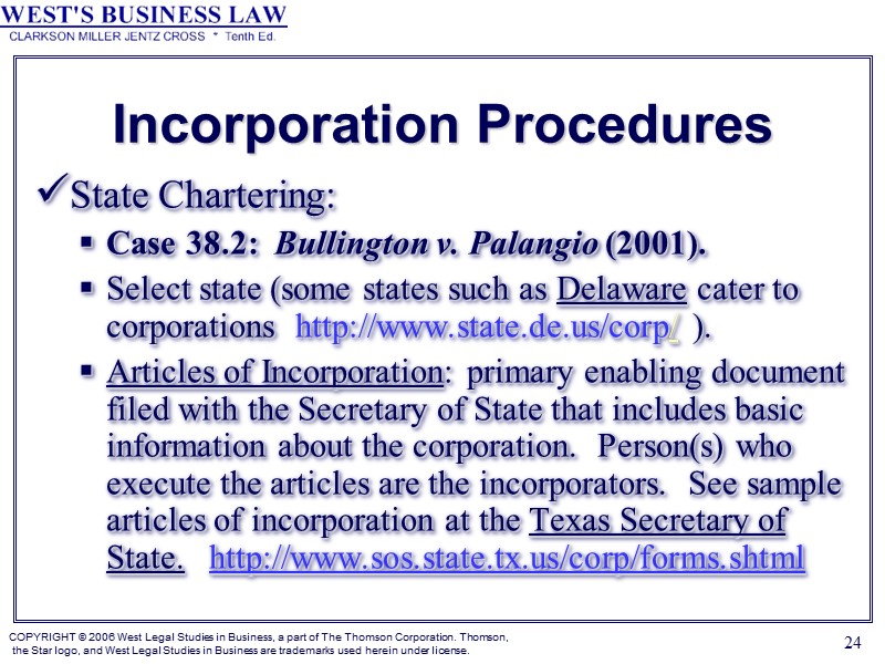 24 Incorporation Procedures State Chartering: Case 38.2:  Bullington v. Palangio (2001). Select state